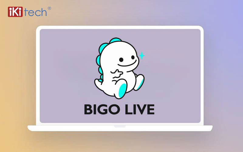 App Livestream bán hàng Bigo Live