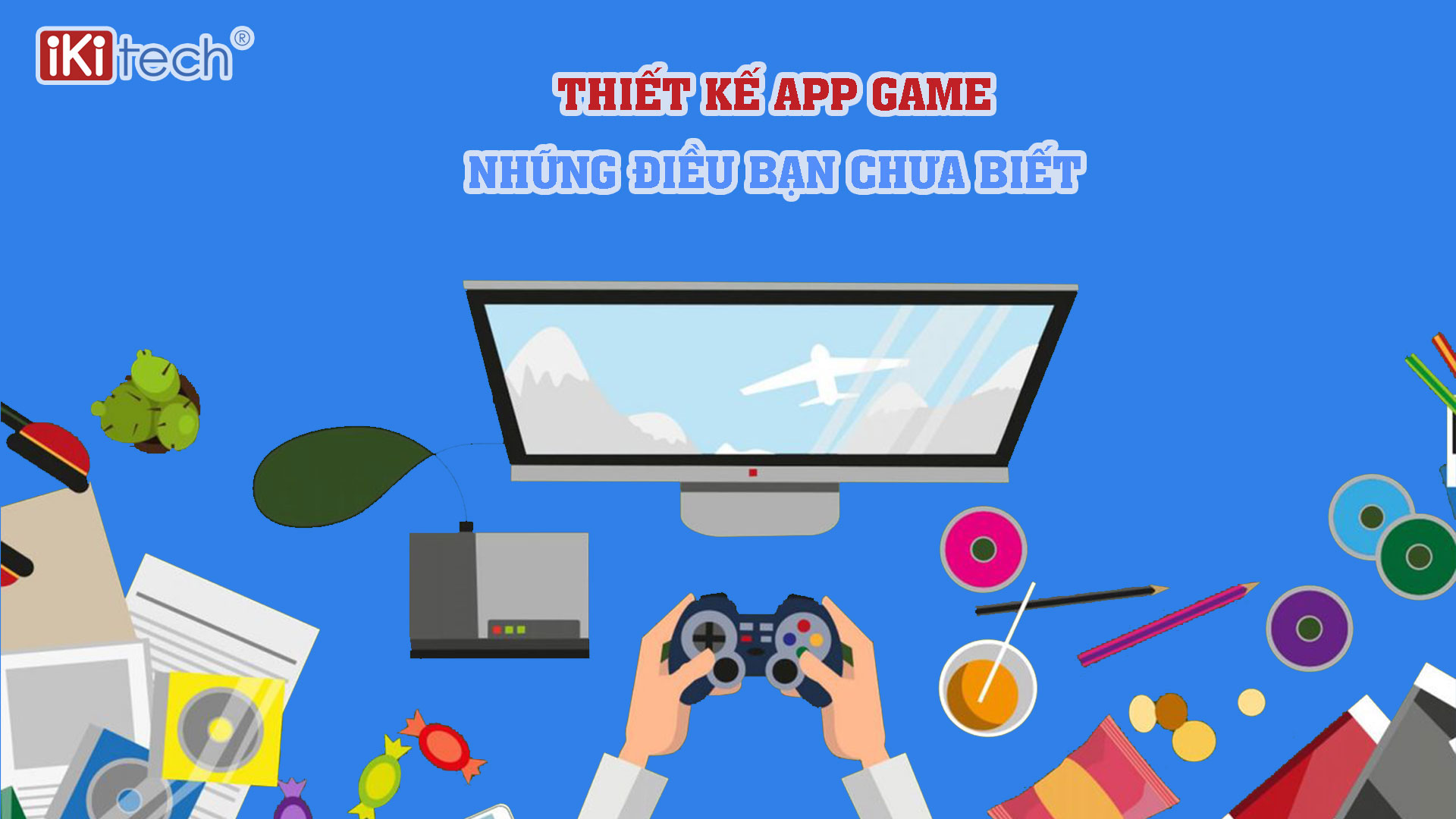 Thiết kế app Game – Những điều bạn chưa biết